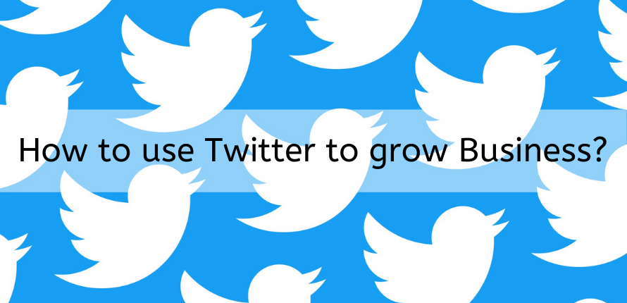 How to use Twitter to grow Business?